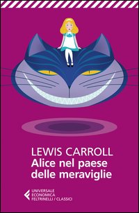 Alice Nel Paese Delle Meraviglie Testo Inglese A Fronte di Carroll Lewis - libri Alice Nel Paese Delle Meraviglie Testo Inglese A Fronte di Carroll Lewis - libri