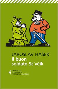 Buon Soldato Scveik di Hasek Jaroslav - Libro Buon Soldato Scveik di Hasek Jaroslav - Libro