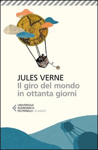 Giro Del Mondo In Ottanta Giorni (il)  di Verne Jules - libri