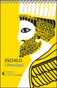 Persiani Testo Greco A Fronte (i)  di Eschilo Centanni M. (cur.) - libri