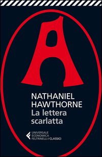 Lettera Scarlatta (la) di Hawthorne Nathaniel - libri Lettera Scarlatta (la) di Hawthorne Nathaniel - libri