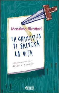 Grammatica_Ti_Salvera%60_La_Vita_-Birattari_Massimo