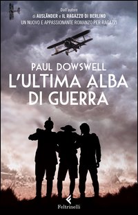 Ultima_Alba_Di_Guerra_-Dowswell_Paul