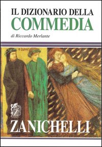Dizionario Della Commedia di Merlante Riccardo - libri Dizionario Della Commedia di Merlante Riccardo - libri