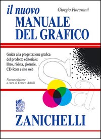 Nuovo_Manuale_Del_Grafico_-Fioravanti_Giorgio