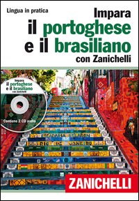 Impara_Il_Portoghese_E_Il_Brasiliano_Con_Zanichelli_Con_2_Cd_Audio_-Aa.vv.