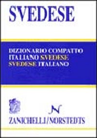Dizionario Compatto Italiano Svedese Italiano  di Aavv - Libro Dizionario Compatto Italiano Svedese Italiano  di Aavv - Libro