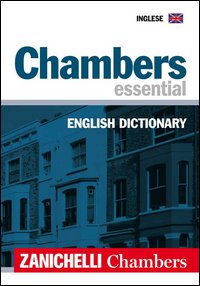 Chambers Essential English Dictionary  di Aa.vv. - libri