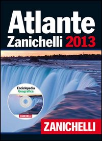Atlante_Zanichelli_2013_Con_Dvd_Rom_Enciclopedia_Geografica_-Aa.vv.