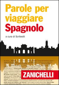 Spagnolo Per Viaggiare  di Aa.vv. - libri