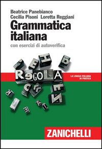 Grammatica_Italiana_Con_Esercizi_Di_Autoverifica_-Panebianco_Beatrice_Pisoni_Cecilia