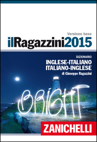 Ragazzini_2015_Dizionario_Inglese-italiano_Italiano-inglese_Con_Aggiornamento_Online_(il)_-Ragazzini_Giuseppe