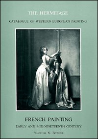 French Painting Early And Mid Nineteenth Cen  di Berezina Valentina N. - libri