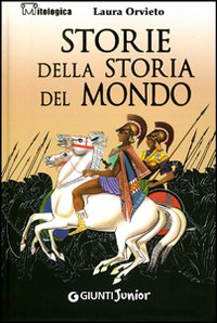 Storie_Della_Storia_Del_Mondo_-Orvieto_Laura