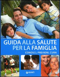 Guida_Alla_Salute_Della_Famiglia_-Aa.vv.