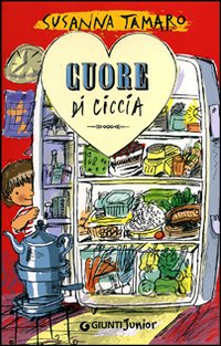 Cuore Di Ciccia  di Tamaro Susanna - libri