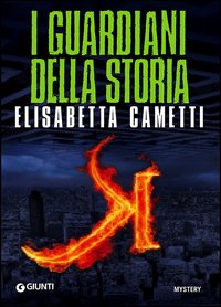 Guardiani_Della_Storia_(i)_-Cametti_Elisabetta