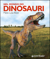 Nel_Mondo_Dei_Dinosauri_-Bozzi_M._Luisa