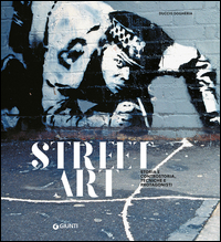 Street Art  di Dogheria Duccio - libri