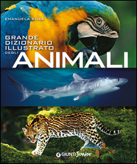 Grande_Dizionario_Illustrato_Degli_Animali_-Busa`_Emanuela