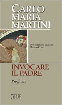 Invocare_Il_Padre_-Martini_Carlo_Maria