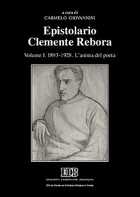 Epistolario_Clemente_Rebora_Vol._I_1839-1928_-Giovannini_Carmelo_(cur)