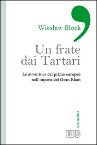 Frate_Dai_Tartari_-Block_Wieslaw
