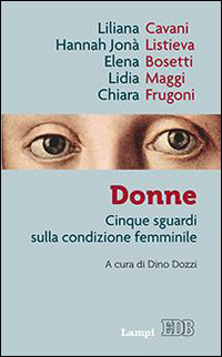 Donne_Cinque_Sguardi_Sulla_Condizione_Femminile_-Aa.vv._Dozzi_D._(cur.)