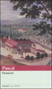 Pensieri  di Pascal Blaise; Nacci B. (cur.) - Libro
