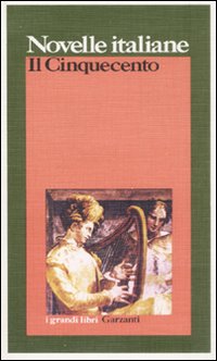 Novelle Italiane Il Cinquecento di Aa.vv. - libri