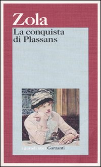 Conquista Di Plassans di Zola - Libro