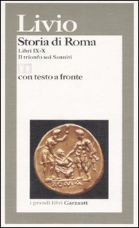 Storia Di Roma Libri Ix-x di Tito Livio - libri Storia Di Roma Libri Ix-x di Tito Livio - libri