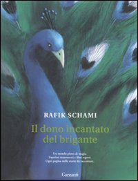 Dono Incantato Del Brigante  di Schami Rafik - libri