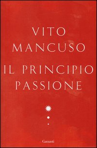 Principio_Passione_(il)_-Mancuso_Vito