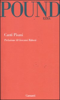 Canti Pisani  di Pound Ezra - libri