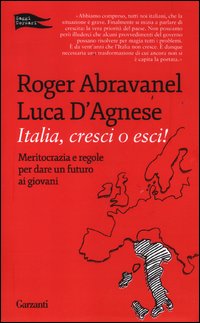 Italia_Cresci_O_Esci_-Abravanel_Roger_D`agnese_Luca