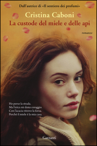 Custode Del Miele E Delle Api (la)  di Caboni Cristina - libri