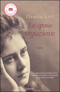 Sposo Impaziente di Livi Grazia - Libro Sposo Impaziente di Livi Grazia - Libro