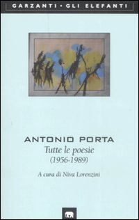 Tutte_Le_Poesie_1956-1989_-Porta_Antonio