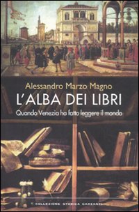 Alba_Dei_Libri_Quando_Venezia_Ha_Fatto_Leggere_Il_-Marzo_Magno_Alessandro