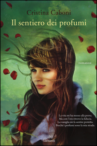 Sentiero Dei Profumi (il)  di Caboni Cristina - libri