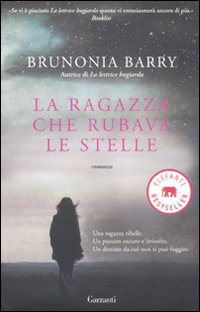 Ragazza Che Rubava Le Stelle  di Barry Brunonia - libri