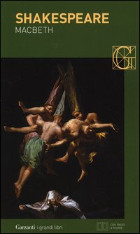 Macbeth Testo Inglese A Fronte di Shakespeare William - libri Macbeth Testo Inglese A Fronte di Shakespeare William - libri