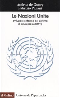Nazioni Unite Sviluppo E Riforma Del Sistema  di De Guttry Andrea; Pagani Fabri - Libro