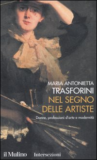 Nel_Segno_Delle_Artiste._Donne,_Professioni_D_-Trasforini_M._Antonietta