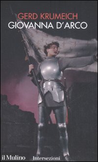 Giovanna D`arco  di Krumeich Gerd - Libro