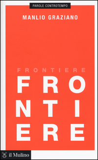 Frontiere_-Graziano_Manlio