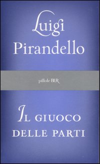 Giuoco_Delle_Parti_(il)_-Pirandello_Luigi