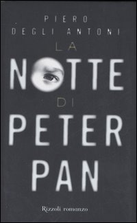 Notte_Di_Peter_Pan_(la)_-Degli_Antoni_Piero