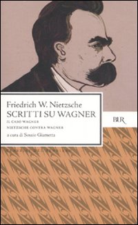 Scritti_Su_Wagner_-Nietzsche_Friedrich